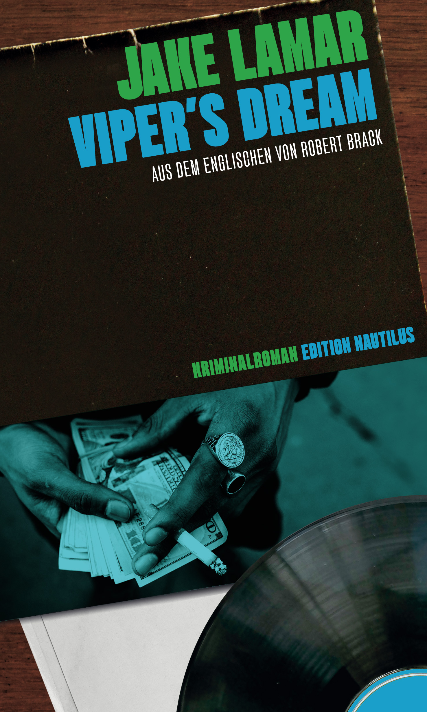 Neu auf der Krimibestenliste Oktober: Jake Lamars »Viper’s Dream«