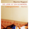 9783894014421 Maurizio Maggiani Die Liebe ist ein Schwindel