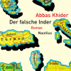 9783894015763 Abbas Khider Der falsche Inder