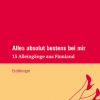 Helen Moster (Hg.) Alles absolut bestens bei mir Helen Moster (Hg.) Alles absolut bestens bei mir